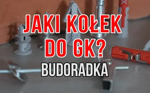 Kołki do karton-gipsu: jaki wybrać? Poradnik montażu i nośności
