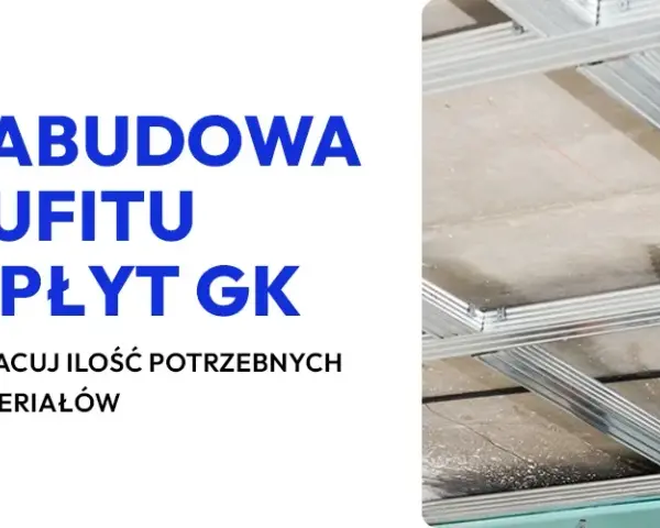Ile m² płyty g-k potrzebujesz? Oblicz idealnie (z zapasem!)